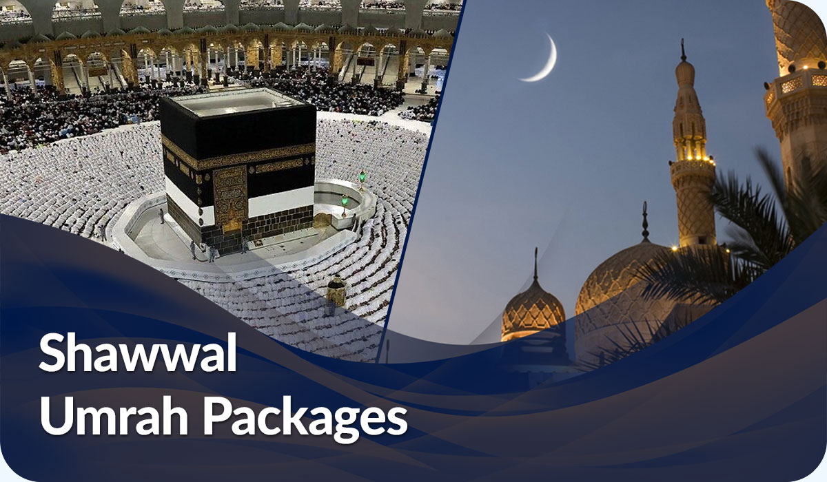 Umrah After Eid, Shawwal Umrah Packages 2024 from Pakistan